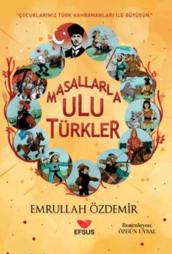 Kurye Kitabevi - Masallarla Ulu Türkler