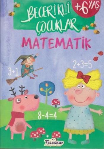 Kurye Kitabevi - Becerikli Çocuklar-Matematik+6 Yaş