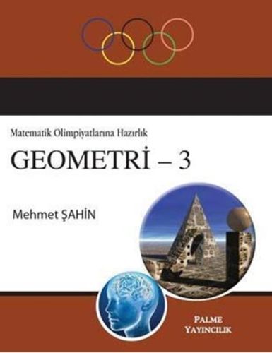 Kurye Kitabevi - Matematik Olimpiyatlarına Hazırlık Geometri 3