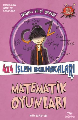 Matematik Oyunları 4x4 İşlem Bulmacaları -  Neşeli Bilgi Serisi - 5