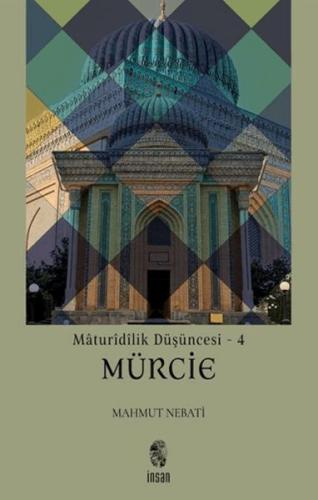 Maturidilik Düşüncesi 4 - Mürcie
