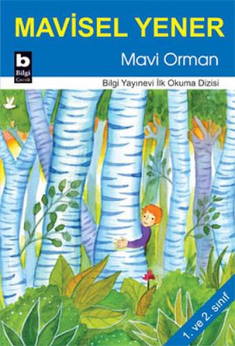 Kurye Kitabevi - İlk Okuma Dizisi Mavi Orman