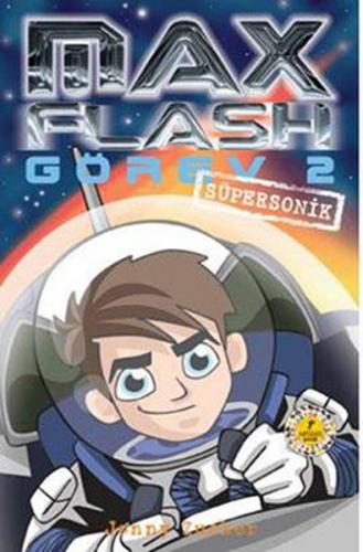 Kurye Kitabevi - Max Flash Görev 2 Süpersonik
