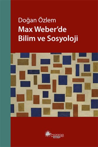 Kurye Kitabevi - Max Weber’de Bilim ve Sosyoloji