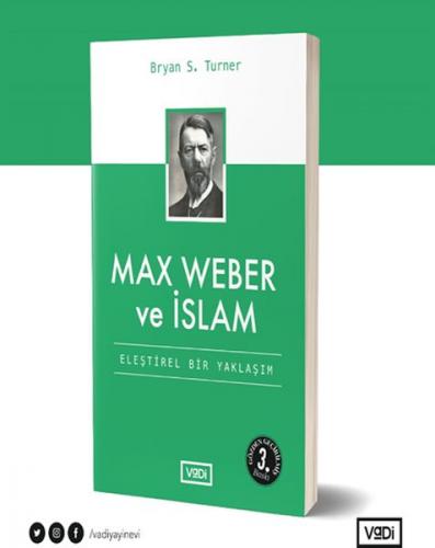 Kurye Kitabevi - Max Weber ve İslam Eleştirel Bir Yaklaşım Toplum Seri