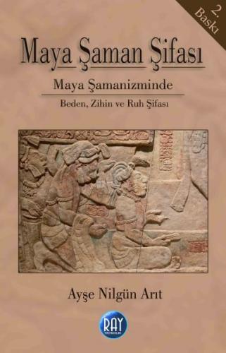 Kurye Kitabevi - Maya Şaman Şifası