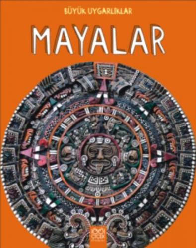Kurye Kitabevi - Mayalar - Büyük Uygarlıklar