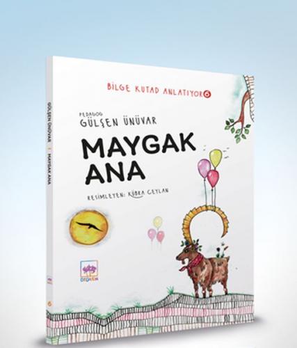 Maygak Ana - Bilge Kutad Anlatıyor 6 - Münzevi Kitabevi