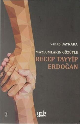Kurye Kitabevi - Mazlumların Gözüyle Recep Tayyip Erdoğan