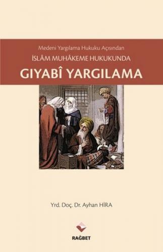 Kurye Kitabevi - Medeni Yargılama Hukuku Açısından İslam Muhakeme Huku