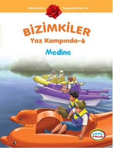 Kurye Kitabevi - Medine Bizimkiler Yaz Kampında 6