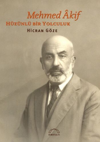 Kurye Kitabevi - Mehmed Akif Hüzünlü Bir Yolculuk