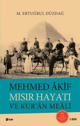 Kurye Kitabevi - Mehmed Akif Mısır Hayatı ve Kur'an Meali