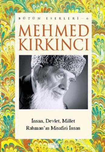 Kurye Kitabevi - Mehmed Kırkıncı Bütün Eserleri 6 İnsan, Millet ve Dev