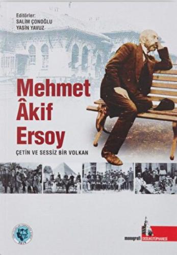 Kurye Kitabevi - Mehmet Akif Ersoy Çetin ve Sessiz Bir Volkan