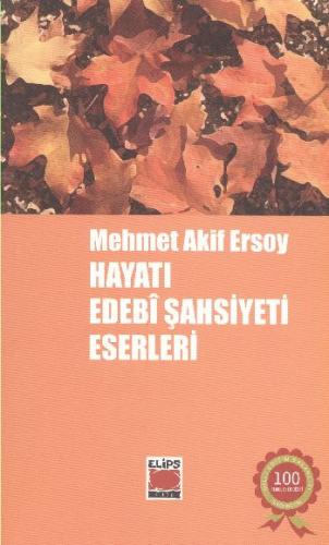 Kurye Kitabevi - Mehmet Akif Ersoy Hayatı Edebi Şahsiyeti Eserleri