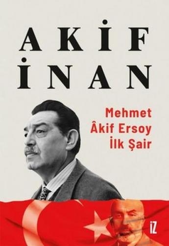 Kurye Kitabevi - Mehmet Akif Ersoy: İlk Şair
