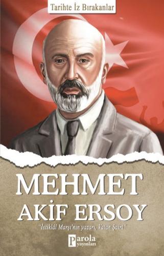 Kurye Kitabevi - Mehmet Akif Ersoy Tarihte İz Bırakanlar