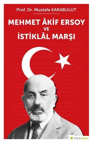 Kurye Kitabevi - Mehmet Akif Ersoy ve İstiklal Marşı