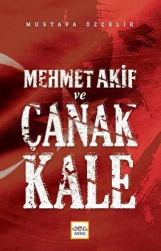 Mehmet Akif Ve Çanakkale - Münzevi Kitabevi