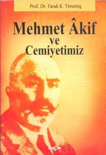 Kurye Kitabevi - Mehmet Akif ve Cemiyetimiz