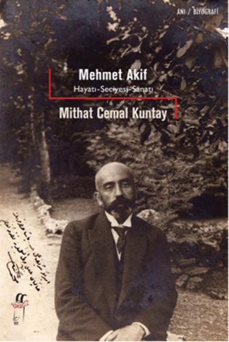Kurye Kitabevi - Mehmet Akif Hayatı Seciyesi Sanatı