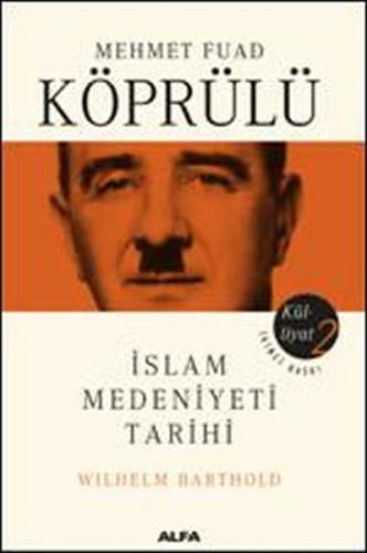 Kurye Kitabevi - Mehmet Fuad Köprülü Külliyatı 2 İslam Medeniyati Tari