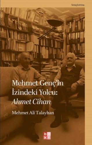 Mehmet Genç'in İzindeki Yolcu: Ahmet Cihan - Münzevi Kitabevi