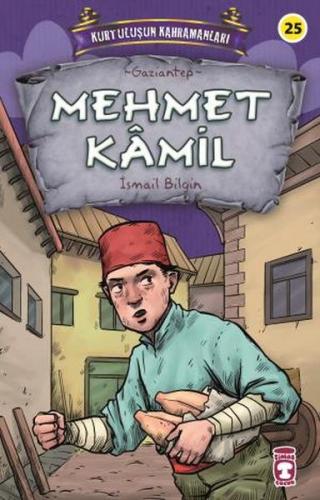 Kurye Kitabevi - Mehmet Kamil - Kurtuluşun Kahramanları 3