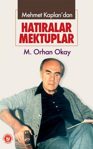 Mehmet Kaplan'dan Hatıralar Mektuplar - Münzevi Kitabevi