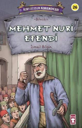 Kurye Kitabevi - Mehmet Nuri Efendi - Kurtuluşun Kahramanları 3