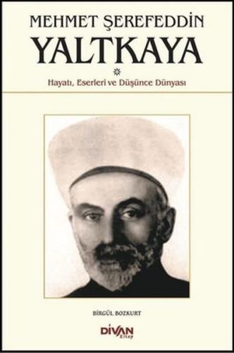 Kurye Kitabevi - Mehmet Şerefeddin Yaltkaya-Hayatı Eserleri Ve Düşünce
