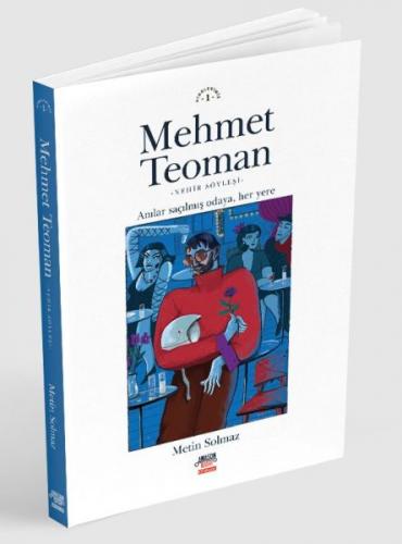 Kurye Kitabevi - Mehmet Teoman Anılar Saçılmış Odaya Her Yere