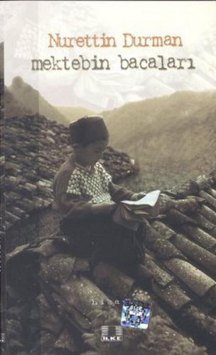 Mektebin Bacaları - Münzevi Kitabevi