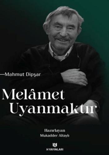 Melamet Uyanmaktır