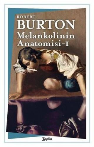 Kurye Kitabevi - Melankolinin Anatomisi - I. Cilt
