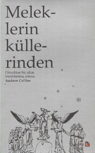 Meleklerin Küllerinden - Münzevi Kitabevi