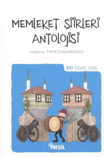 Memleket Şiirleri Antolojisi / 100 Temel Eser