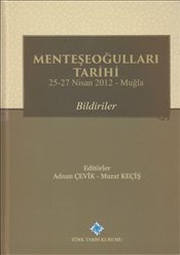 Kurye Kitabevi - Menteseogullari Tarihi - Bildiriler : 25-27 Nisan 201