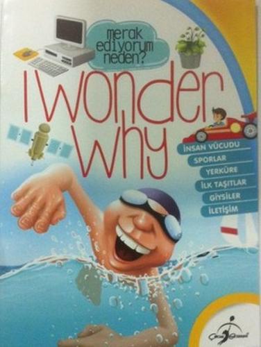 Merak Ediyorum Neden? -I Wonder Why