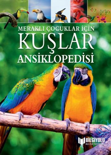 Kurye Kitabevi - Meraklı Çocuklar İçin Kuşlar Ansiklopedisi