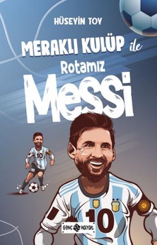 Kurye Kitabevi - Meraklı Kulüp ile Rotamız Messi
