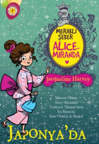 Kurye Kitabevi - Meraklı Şeker Alice Miranda Japonya’da