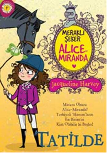 Kurye Kitabevi - Meraklı Şeker Alice Miranda Tatilde