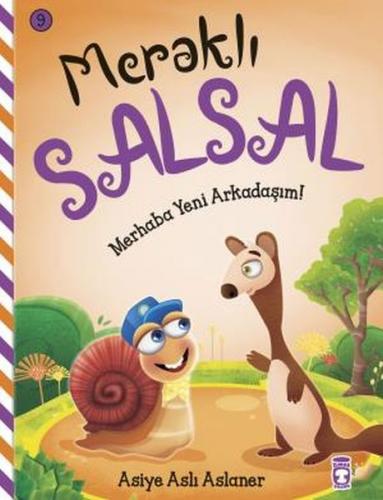 Merhaba Yeni Arkadaşım - Meraklı Salsal 9 - Münzevi Kitabevi