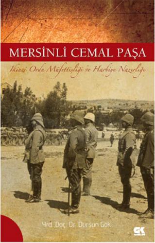 Kurye Kitabevi - Mersinli Cemal Paşa İkinci Ordu Müfettişliği ve Harbi