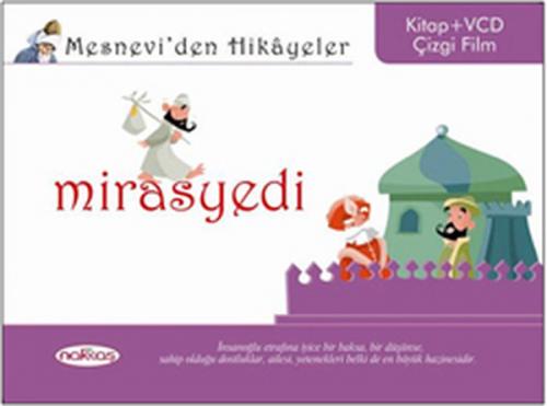 Mesnevi’den Hikayeler - Mirasyedi