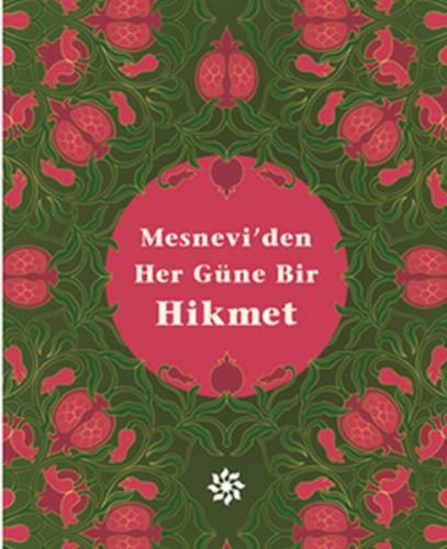 Mesnevi'den Her Güne Bir Hikmet