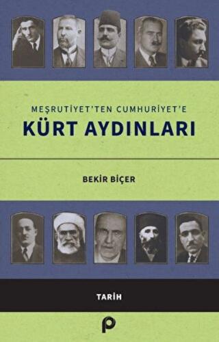 Kurye Kitabevi - Meşrutiyet’ten Cumhuriyet’e Kürt Aydınları