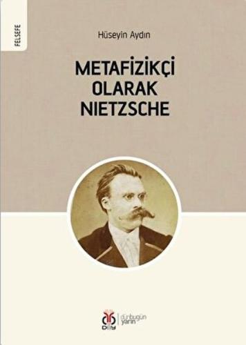 Kurye Kitabevi - Metafizikçi Olarak Nietzsche